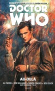 Doctor Who (Onzième docteur), Tome 1 : Au delà