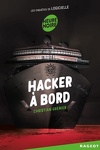couverture Les Enquêtes de Logicielle, tome 10 : Hacker à bord