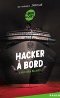 Les Enquêtes de Logicielle, tome 10 : Hacker à bord