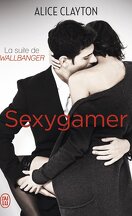 Cocktail, Tome 3 :  Sexygamer