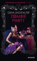 Chroniques de Zombieland, Tome 4 : Zombie Party