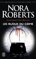 Lieutenant Eve Dallas, Tome 7 : Les Bijoux du crime