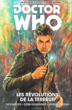 Couverture de Doctor Who (Dixième docteur) : Les révolutions de la terreur