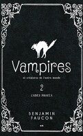 Vampires et créatures de l'autre monde, Tome 2 : L'abies pinacea