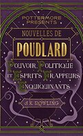 Nouvelles de Poudlard : Pouvoir, Politique et Esprits frappeurs Enquiquinants