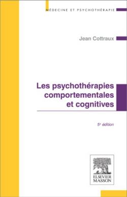 Couverture de Les psychothérapies comportementale et cognitives