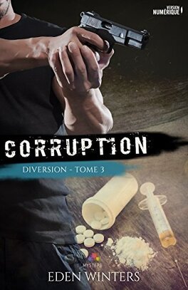 Couverture du livre : Diversion, Tome 3 : Corruption