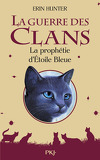 La Guerre des Clans, HS n°2 : La Prophétie d'Étoile Bleue