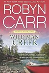 couverture Les Chroniques de Virgin River, Tome 11 : Wild Man Creek