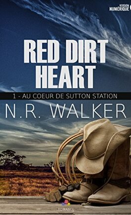 Red Dirt Heart, Tome 1 : Au cœur de Station - de N. R.