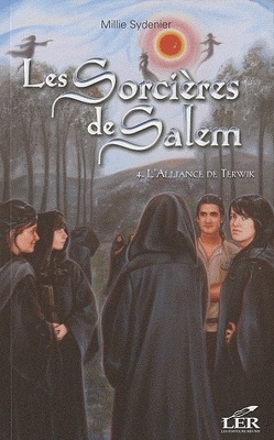 Couverture de Les Sorcières de Salem, Tome 4 : L'Alliance de Terwik