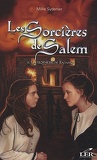 Les Sorcières de Salem, Tome 3 : La Prophétie de Bajano