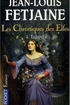 couverture Les Chroniques des Elfes, tome 1 : Lliane