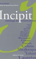 Incipit - Anthologie Des Premières Phrases