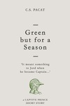 couverture Prince Captif, Short Story 1 : Green but for a season