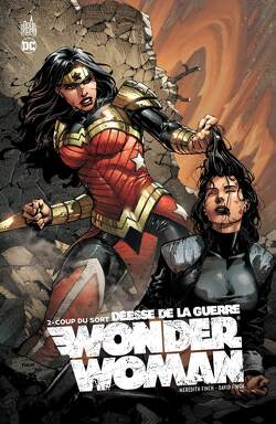Couverture de Wonder Woman, Déesse de la Guerre Tome 2 - Coup du Sort