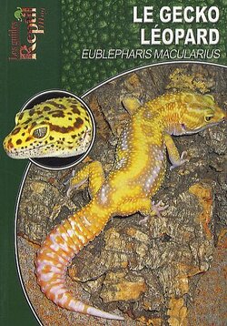 Couverture de Le Gecko Léopard: Eublepharis Macularius