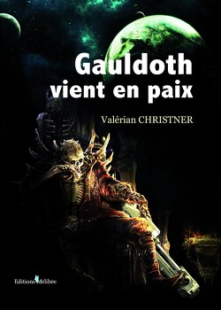 Couverture de Gauldoth vient en paix