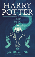 Harry Potter, Tome 4 : Harry Potter et la Coupe de feu