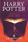 couverture Harry Potter, Tome 6 : Harry Potter et le Prince de Sang-Mêlé