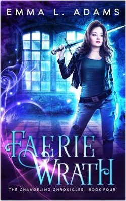 Couverture de The Changeling Chronicles tome 4 : Faerie Wrath