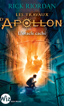 Les Travaux d'Apollon, Tome 1 : L'Oracle caché