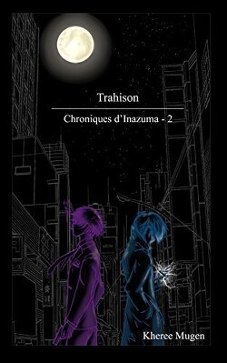 Couverture de Chroniques d'Inazuma, tome 2 : Trahison