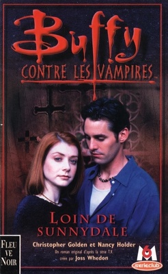 Couverture de Buffy contre les vampires, tome 13 : Loin de Sunnydale