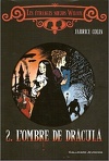Les Étranges Soeurs Wilcox, Tome 2 : L'Ombre de Dracula