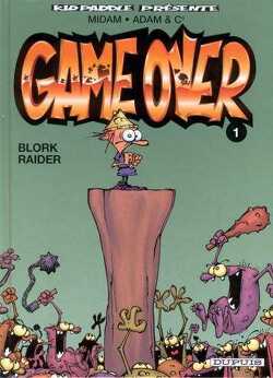 Couverture de Game Over, Tome 1 : Blork Raider