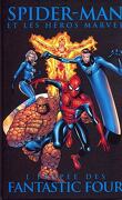 Spider-Man et les Héros Marvel, tome 5 - L'épopée des Fantastic Four
