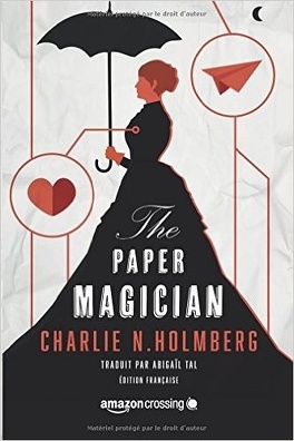 Couverture du livre The Paper Magician Trilogy, Tome 1 : The Paper Magician