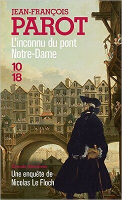 Couverture de Les Enquêtes de Nicolas Le Floch, Tome 13 : L'Inconnu du pont Notre-Dame