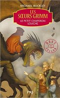 Les Sœurs Grimm, tome 3 : Le Petit Chaperon Louche