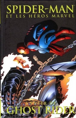 Couverture de Spider-Man et les Héros Marvel  , tome 10 - L'enfer de Ghost Rider
