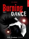 Burning Dance, Tome 1