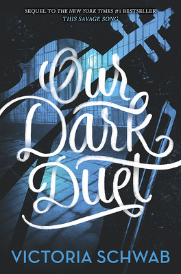Couverture du livre : Monsters of Verity, Tome 2 : Our Dark Duet