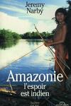 couverture Amazonie, l'espoir est indien