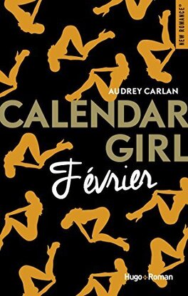 CALENDAR GIRL (Tome 1 à 12) de Audrey Carlan - SAGA Calendar_girl_tome_2_fevrier-848489-264-432
