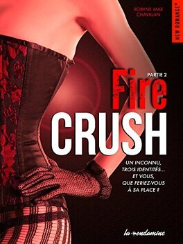 Couverture du livre : Fire Crush, Tome 2