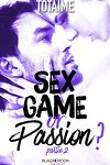 couverture Sex game or passion ? - Partie 2