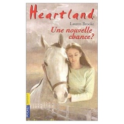 Couverture de Heartland, tome 3 : Une nouvelle chance ?