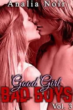 Couverture de Good Girl Bad Boys Tome 3