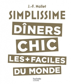 Couverture de Simplissime: Diners Chic les + faciles du monde
