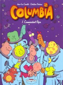Couverture de Columbia, tome 1 : Commandant papa