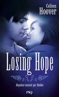 Hopeless, Tome 2 : Losing Hope