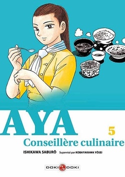 Couverture de Aya, conseillère culinaire, tome 5