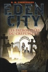 couverture Eden City, Tome 2 : Les Patrouilles du crépuscule