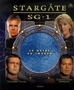 Couverture de Stargate SG-1 - Le guide de la série