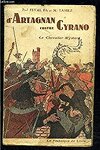 D'Artagnan contre Cyrano, Tome 1 : Le Chevalier mystère